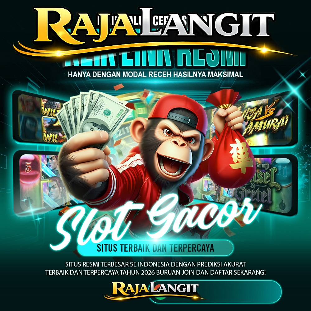 RAJALANGIT | Login Situs Toto Togel Resmi & Bandar Slot Gacor Terbaru Gampang Menang